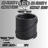 PREMIUM SHOELACES FOR  Air AJ Jordan 1 SHADOW