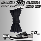 PREMIUM SHOELACES FOR  Air AJ Jordan 1 SHADOW