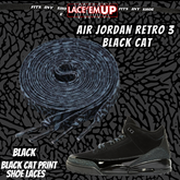 BLACK CAT Shoe Laces Spotted Splatter Cement replacement for jordan 3 black cats