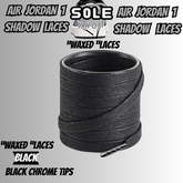 PREMIUM SHOELACES FOR  Air AJ Jordan 1 SHADOW