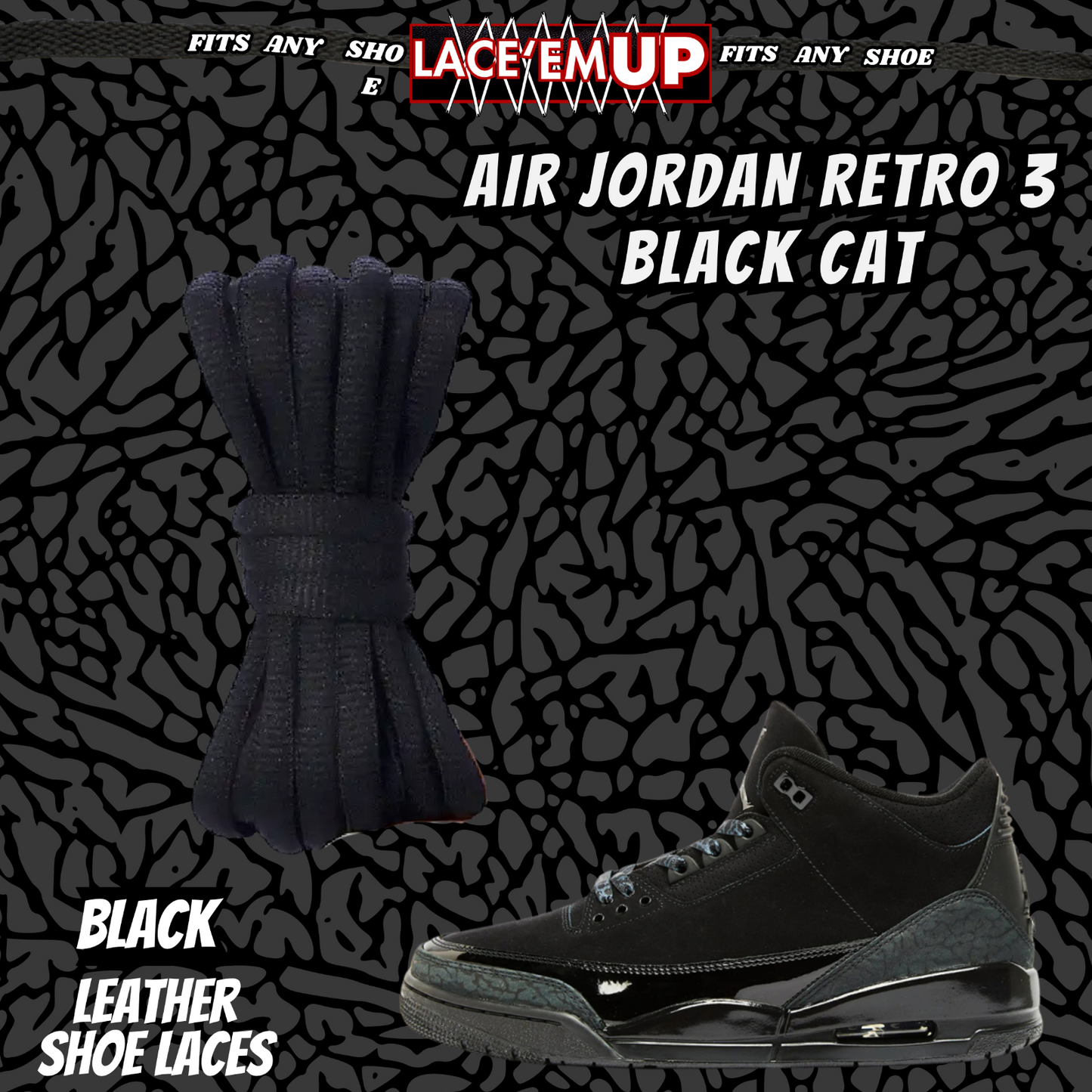 BLACK CAT Shoe Laces Spotted Splatter Cement replacement for jordan 3 black cats