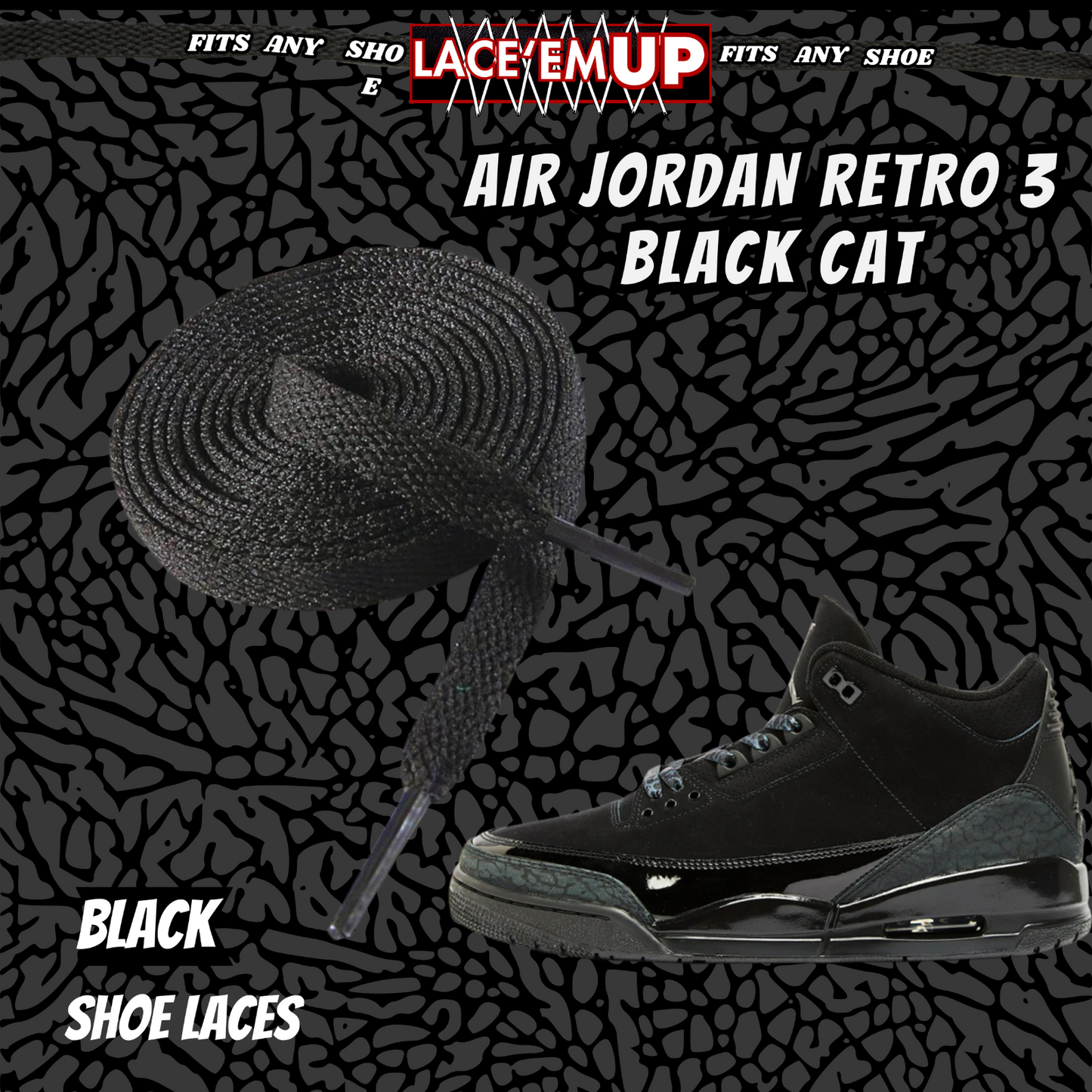 BLACK CAT Shoe Laces Spotted Splatter Cement replacement for jordan 3 black cats
