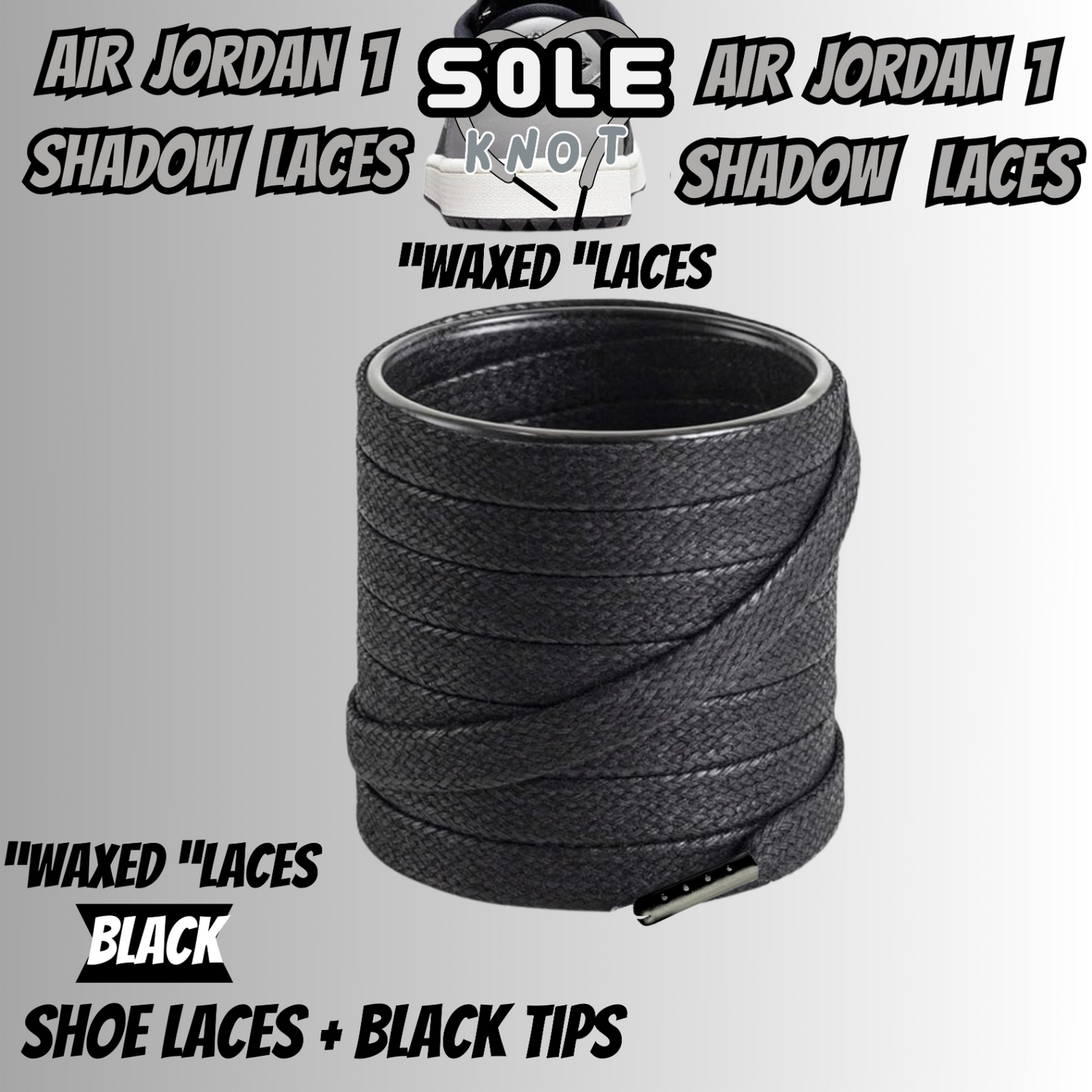 PREMIUM SHOELACES FOR  Air AJ Jordan 1 SHADOW