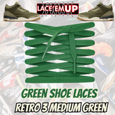 Retro 3 Medium Green Shoe Laces replacement, sneaker shoe laces. aj3,aj4,AJ12