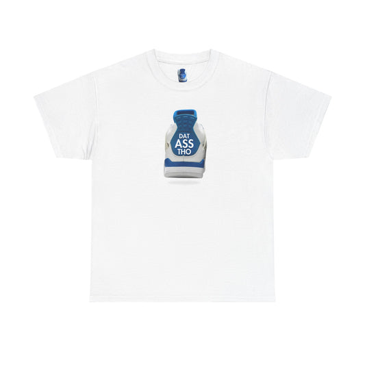 Retro 4 Industrial Blue Dat Asss Tho Shirt