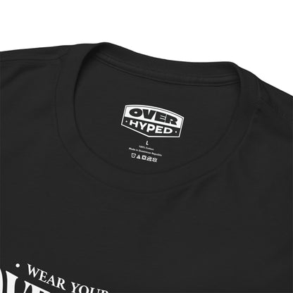 Over-Hyped Wear Your Kicks Tee