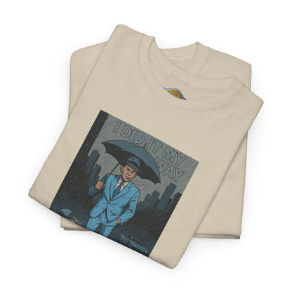 Retro 1 High UNC Reimagined  Did it My Way Shirt