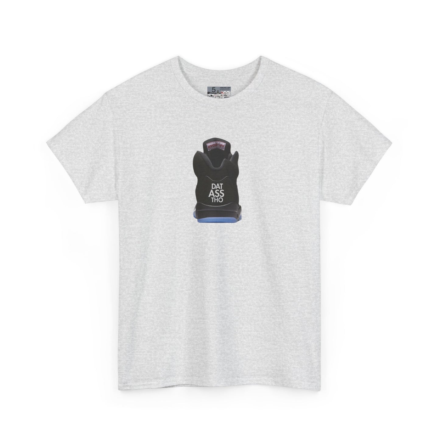 Retro 5 Black Metallic Dat Assss Tho  Shirt