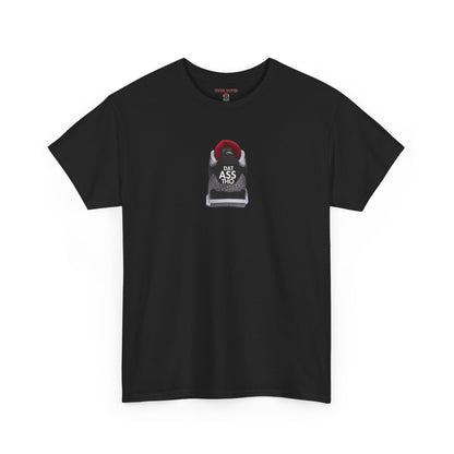 Retro 3 Black Cement Dat Assss Tho Shirt