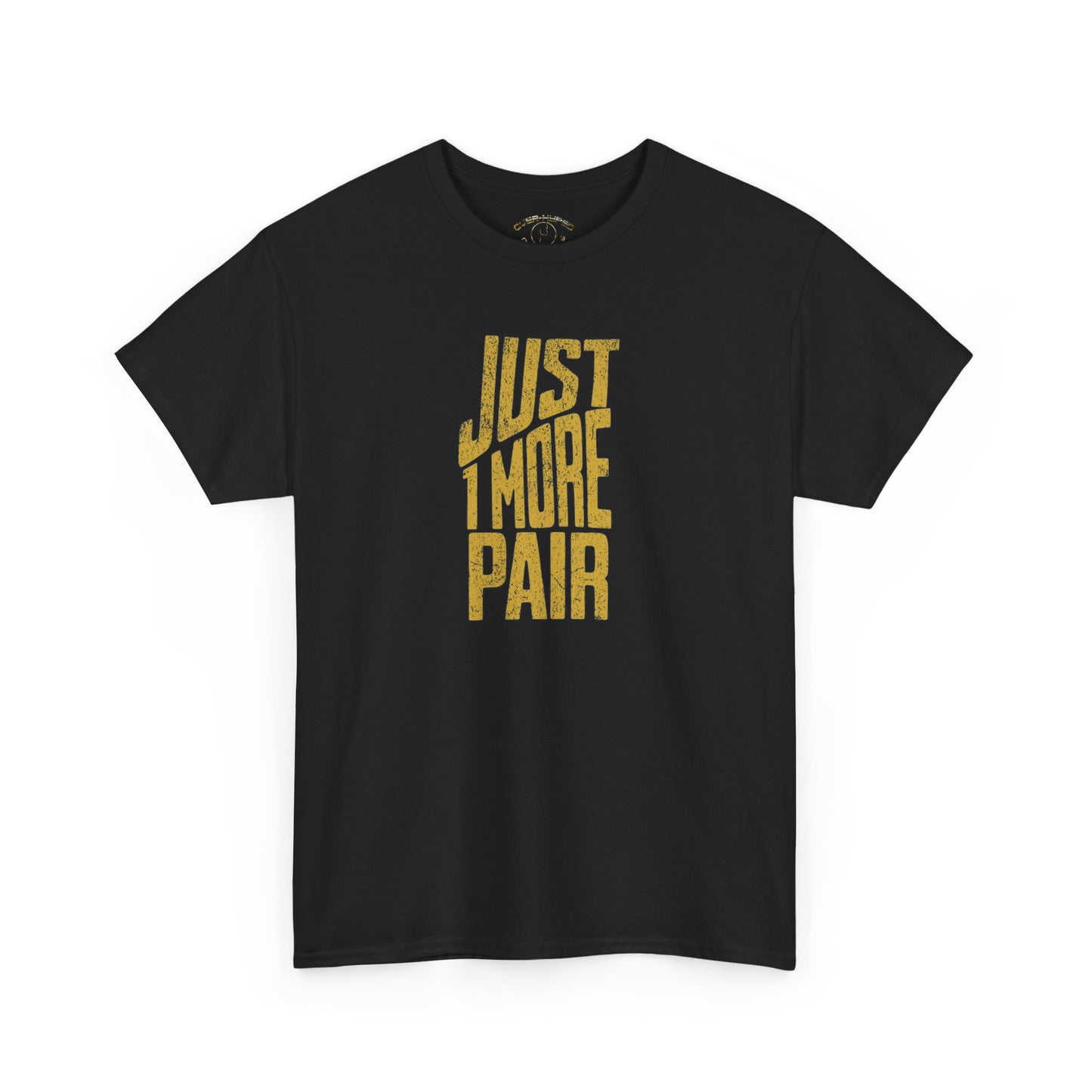 Protro 4 Gold Just 1 More Pair Shirt